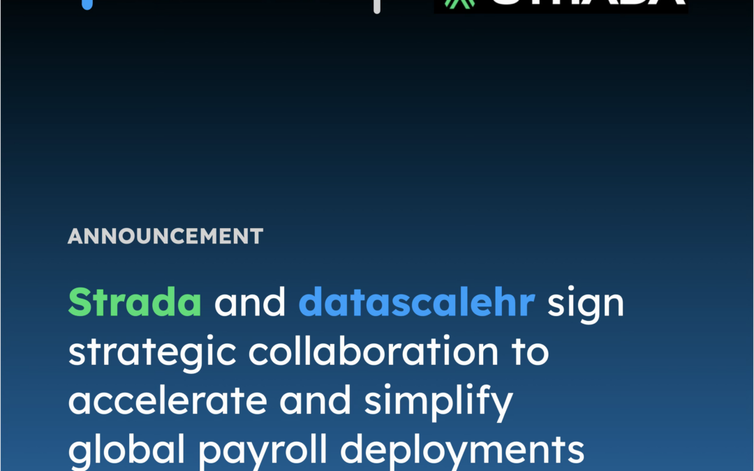 Strada and datascalehr sign strategic agreement to accelerate and simplify global payroll deployments through AI